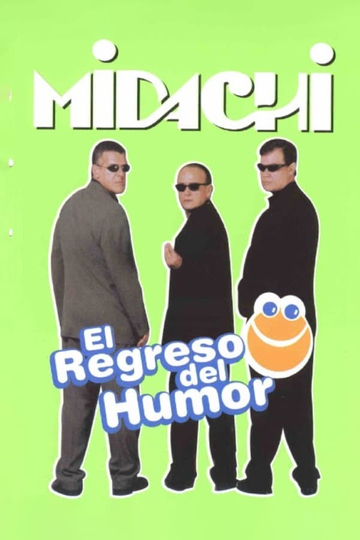 Midachi  El regreso del humor Poster