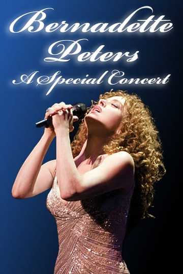 Bernadette Peters A Special Concert Poster