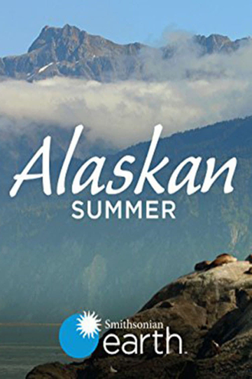 Alaskan Summer