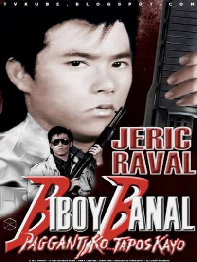 Biboy Banal: Pagganti Ko Tapos Kayo Poster