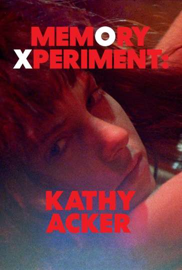 Memory Xperiment: Kathy Acker Poster