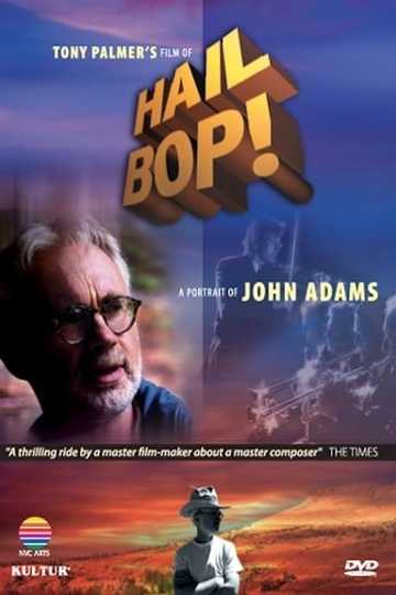 Hail Bop A Portrait of John Adams