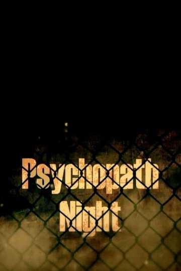 Psychopath Night Poster