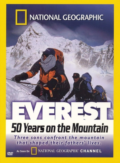 National Geographic  Everest 50 Years on the Mountain