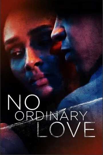 No Ordinary Love Poster