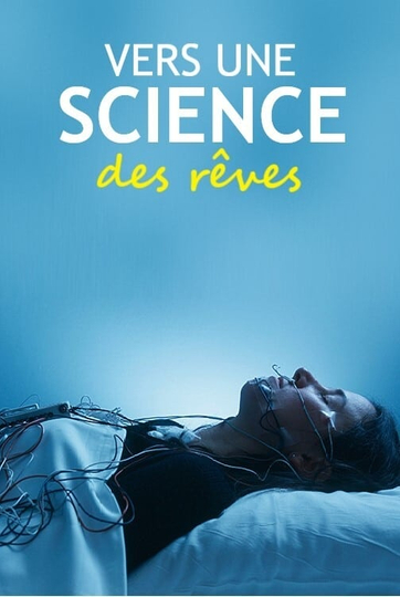 Vers une science des rêves