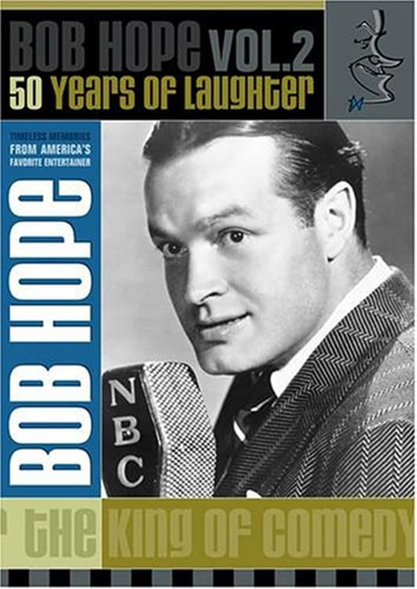 The Best of Bob Hope: 50 Years of Laughter — Volume 2