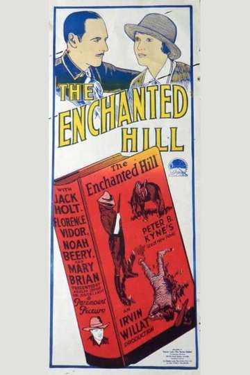 The Enchanted Hill Poster