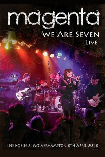 Magenta We Are Seven  Live