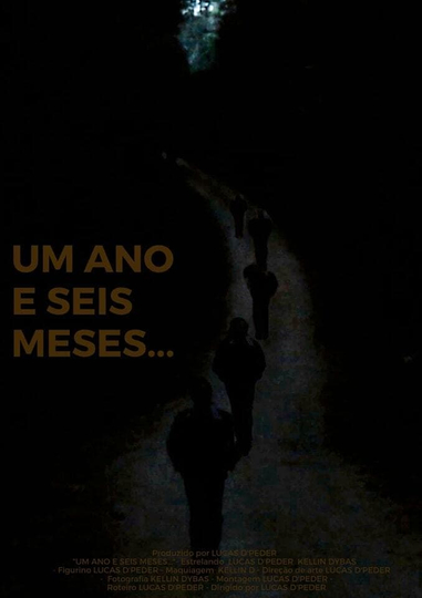 Um Ano e Seis Meses...