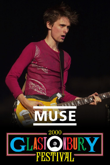 Muse Live at Glastonbury 2000