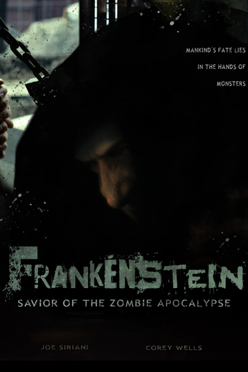 Frankenstein: Savior of the Zombie Apocalypse Poster