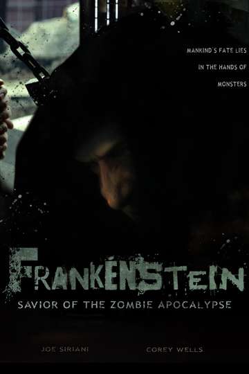 Frankenstein Savior of the Zombie Apocalypse Poster