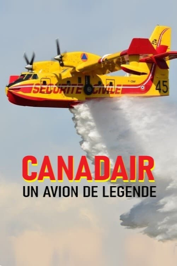 Canadair un avion de légende