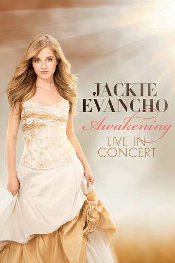 Jackie Evancho Awakening  Live in Concert Poster