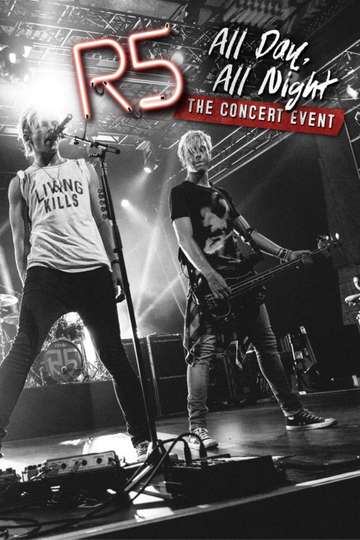 R5 All Day All Night