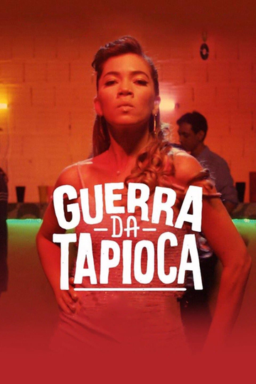 Guerra da Tapioca Poster