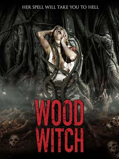 Wood Witch The Awakening Poster