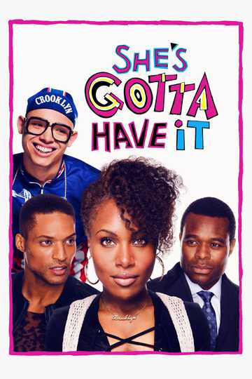 She's Gotta Have It Poster