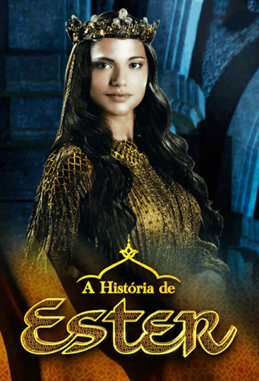 A História de Ester Poster