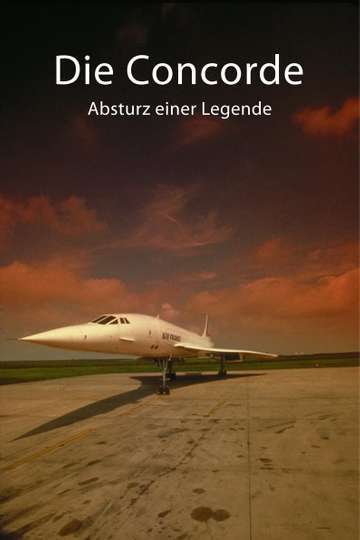 Die Concorde  Absturz einer Legende
