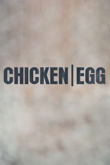 ChickenEgg Poster