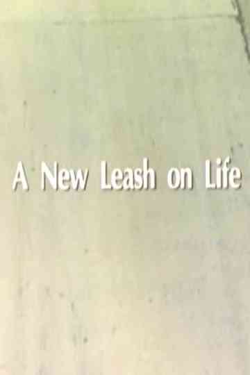 A New Leash On Life