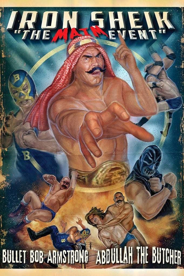 Iron Sheik The Maim Event Poster