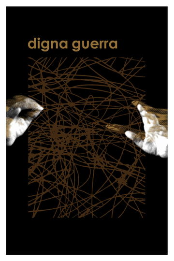 digna guerra Poster