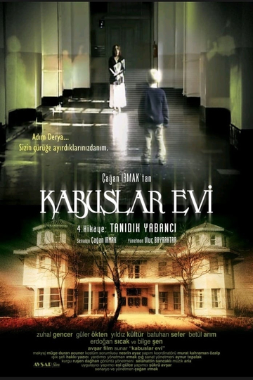 Kabuslar Evi Tanıdık Yabancı