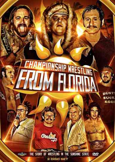 Championship Wrestling From Florida The Story of Wrestling In The Sunshine State
