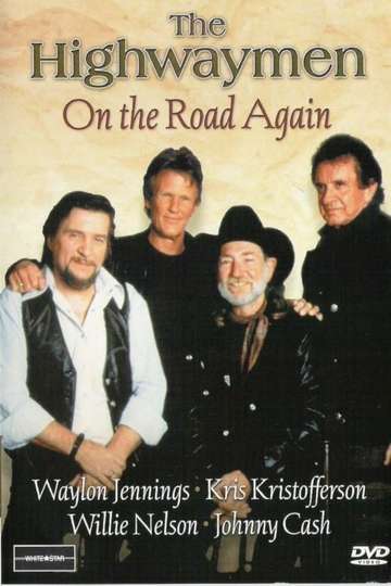 The Highwaymen On the Road Again