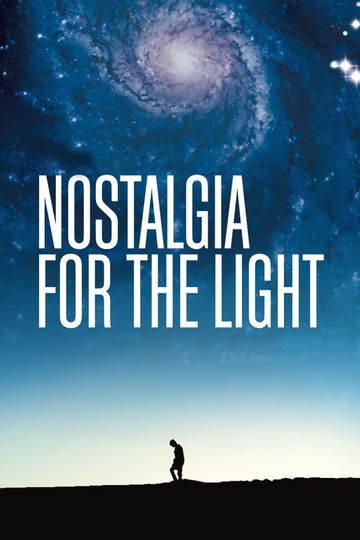 Nostalgia for the Light Poster