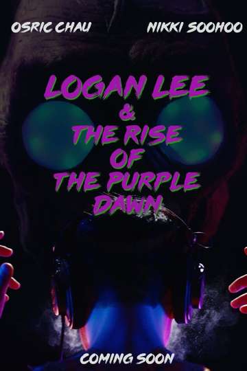 Logan Lee  the Rise of the Purple Dawn Poster