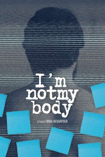 Im Not My Body Poster