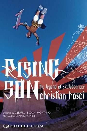 Rising Son The Legend of Skateboarder Christian Hosoi