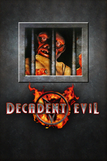 Decadent Evil Poster