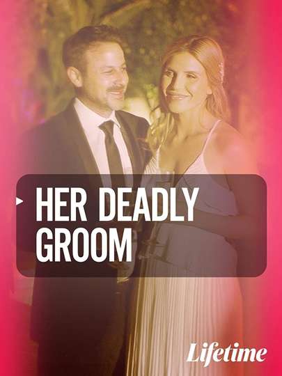 Her Deadly Groom Poster