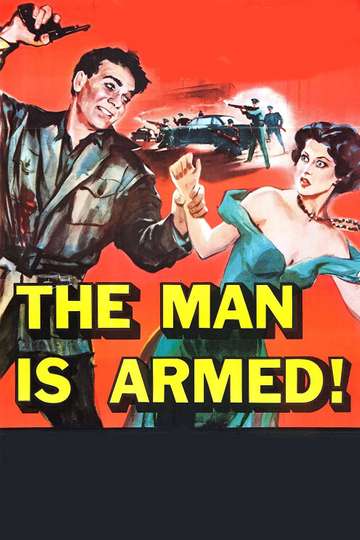 The Man Is Armed Poster
