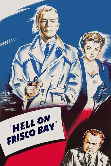 Hell on Frisco Bay Poster