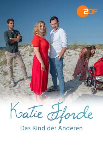 Katie Fforde - Das Kind der Anderen Poster