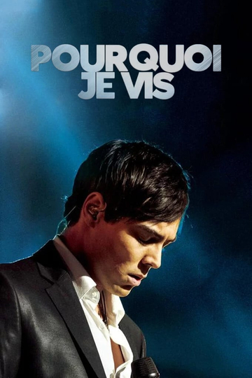 Pourquoi je vis Poster