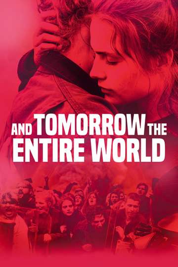 And Tomorrow the Entire World Poster