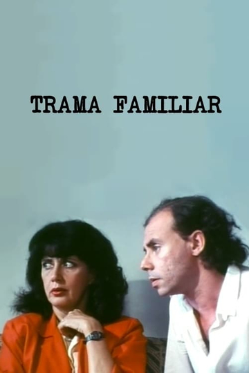 Trama Familiar Poster