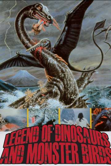 Legend of Dinosaurs and Monster Birds Poster