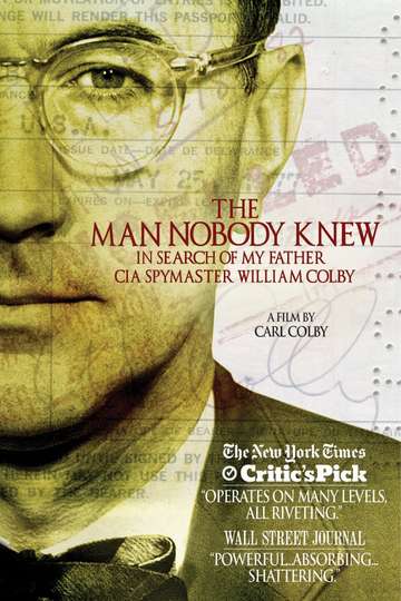 The Man Nobody Knew In Search of My Father CIA Spymaster William Colby Poster