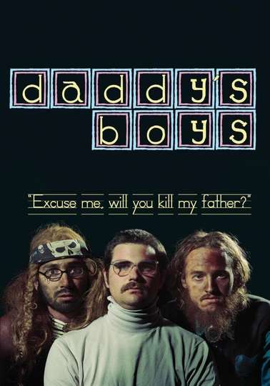 Daddys Boys Poster