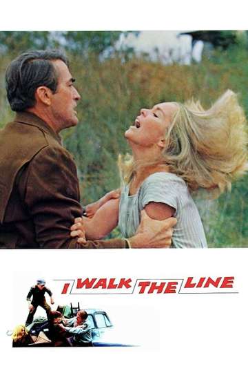 climax Schatting weekend I Walk the Line (1970) Stream and Watch Online | Moviefone