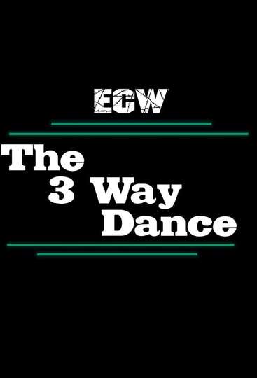 ECW 3-Way Dance Poster