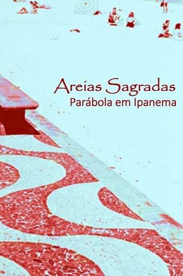 Areias Sagradas Parábola em Ipanema Poster